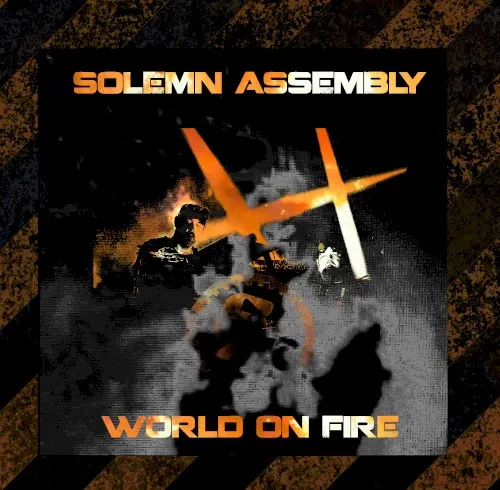 World on Fire — Solemn Assembly