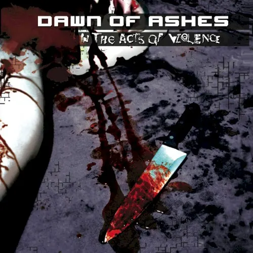 In the Acts of Violence — Dawn of Ashes