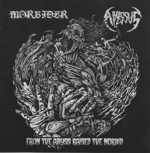 From the Abyss Raised the Morbid — Abyssus