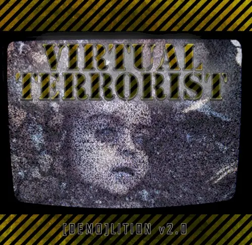 Demo-Lition v2.0 — Virtual Terrorist