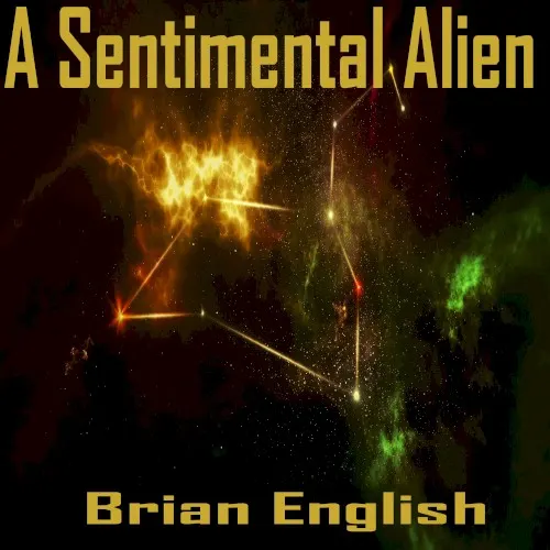 A Sentimental Alien — Brian English