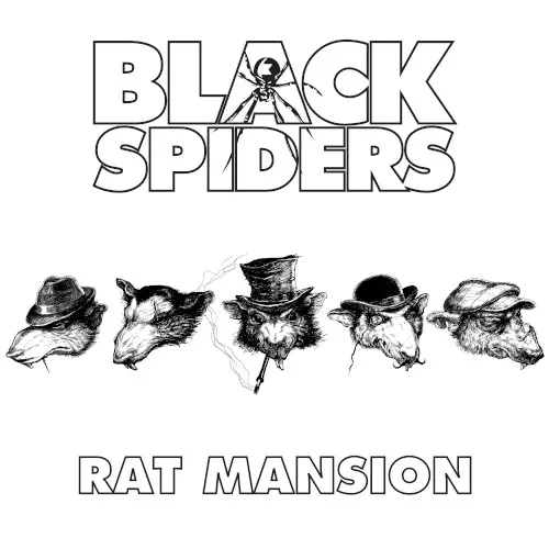 Rat Mansion — BLACK SPIDERS
