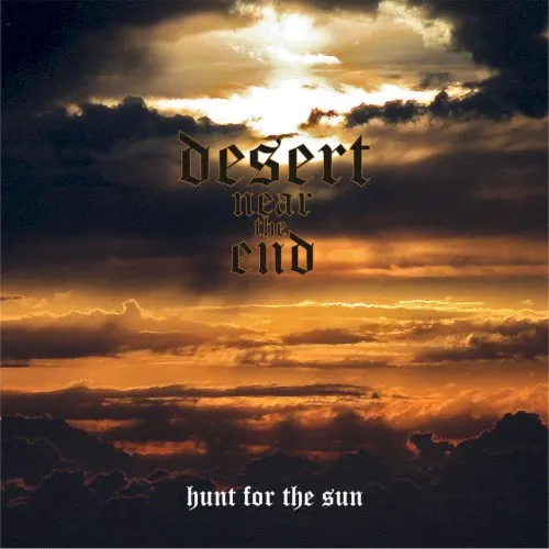 Hunt for the Sun — Desert Near The End