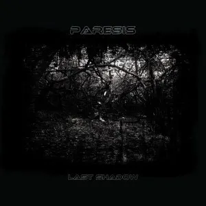 Last Shadow — Paresis