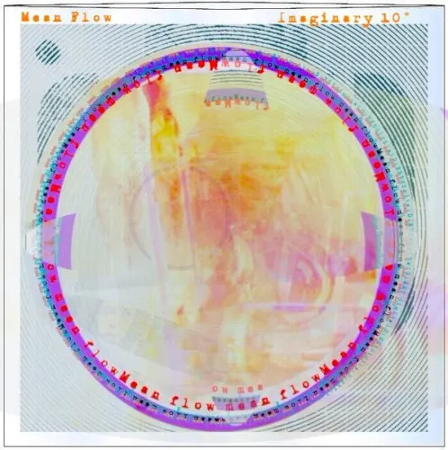 Imaginary 10'' #4 — Mean Flow