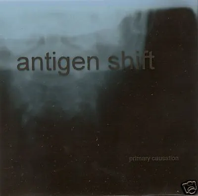 Primary Causation — Antigen Shift