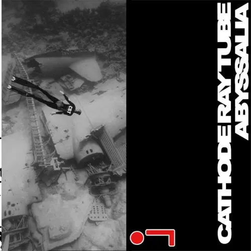 Abyssalia — Cathode Ray Tube