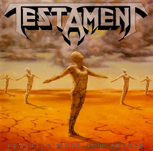 Practice What You Preach — Testament