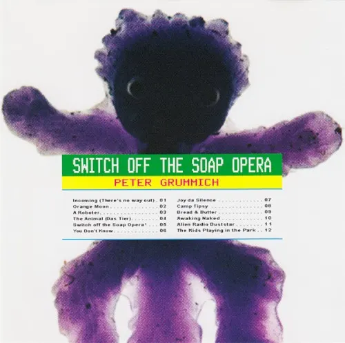 Switch Off the Soap Opera — Peter Grummich