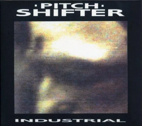 Industrial — Pitchshifter