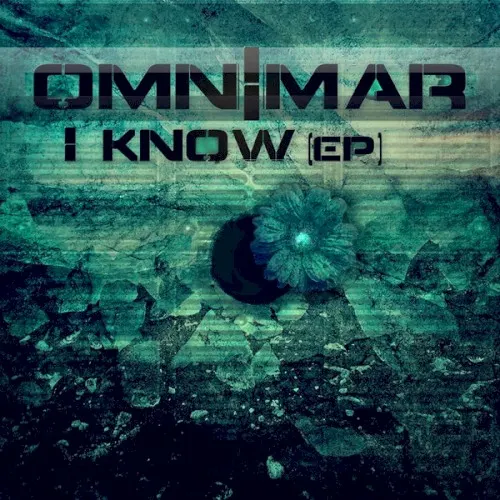 I Know — Omnimar
