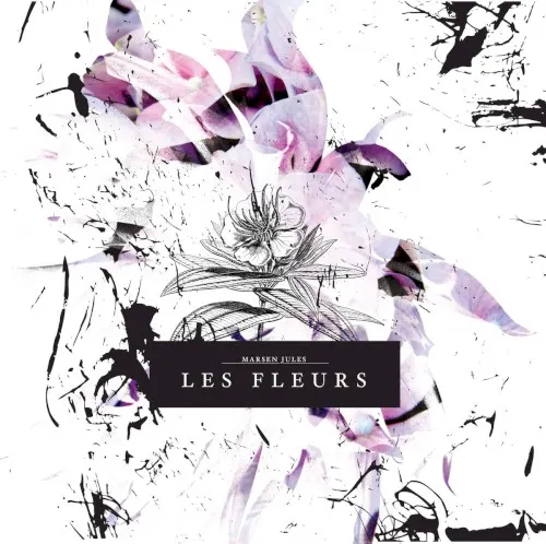 Les Fleurs — Marsen Jules