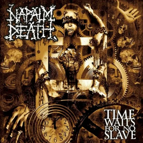 Time Waits for No Slave — NAPALM DEATH