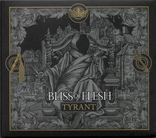 Tyrant — BLISS OF FLESH