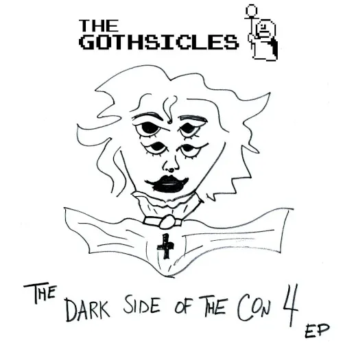 The Dark Side of the Con 4 EP — The Gothsicles