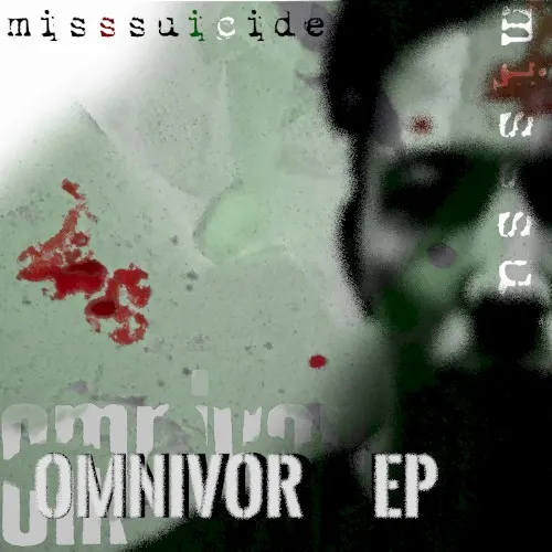 Omnivor EP — MissSuicide