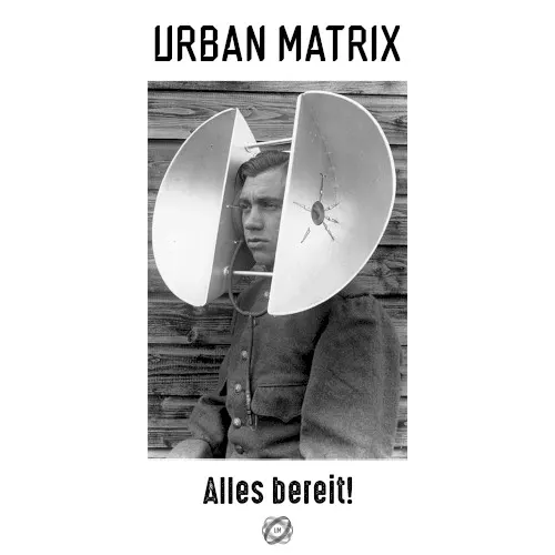 Alles bereit! — Urban Matrix