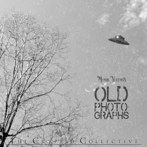 Old Photographs (Original Soundtrack/Dark Ambient) — Mombi Yuleman
