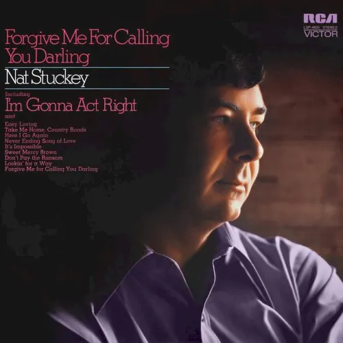 Forgive Me for Calling You Darling — Nat Stuckey