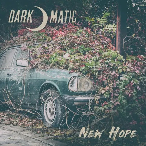 New Hope — Dark-O-Matic