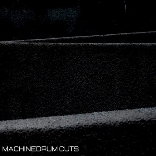 Machinedrum Cuts — Printiig