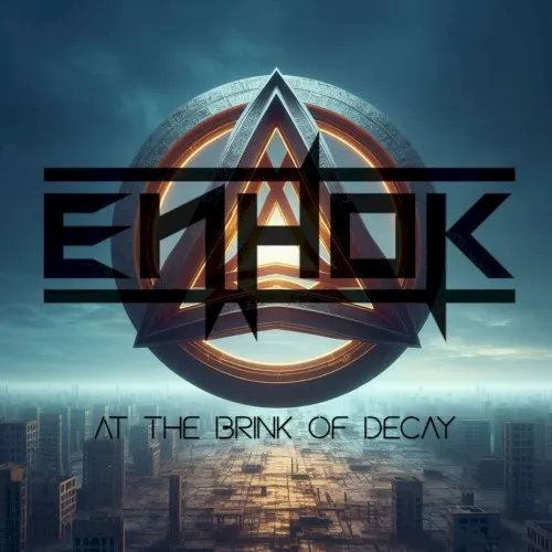 At the Brink of Decay — Enhok
