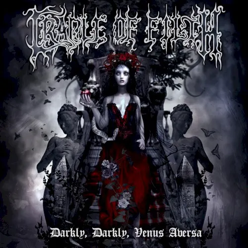 Darkly, Darkly, Venus Aversa — CRADLE OF FILTH