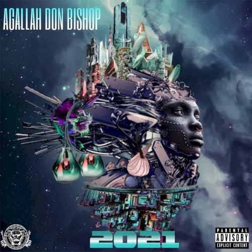 2021 — Agallah The Don