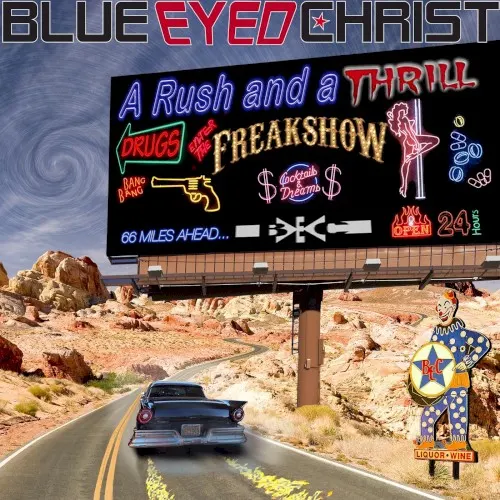 A Rush and a Thrill — Blue Eyed Christ