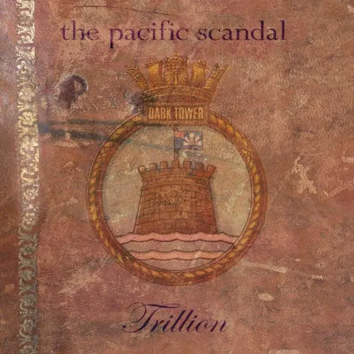 The Pacific Scandal — Trillion
