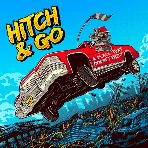 A Place That Doesn't Exist — Hitch and Go
