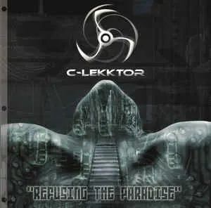 Refusing the Paradise — C-Lekktor