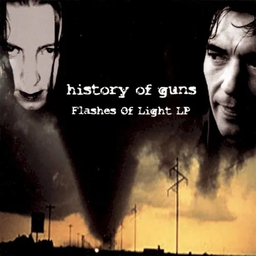 Flashes of Light LP — History of Guns