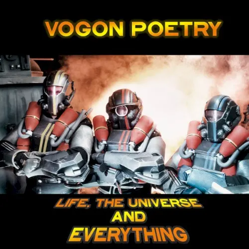 Life, the Universe and Everything — Vogon Poetry