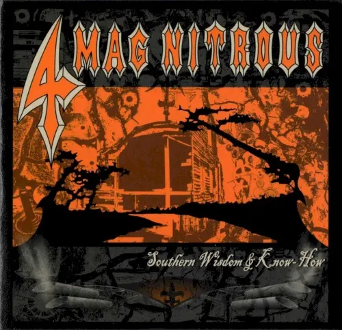 Southern Wisdom & Know-How — 4Mag Nitrous