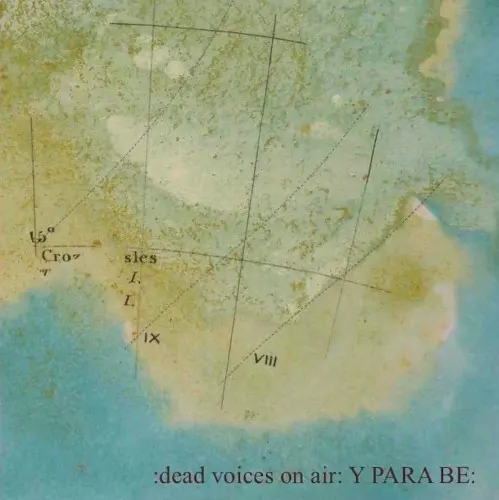 Y Para Be Y Para Ba — 01. Dead Voices On Air