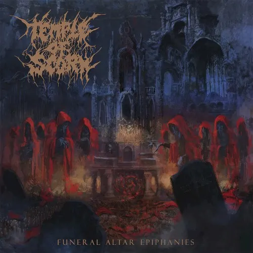 Funeral Altar Epiphanies — TEMPLE OF SCORN