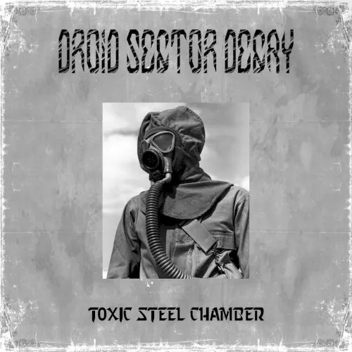 Toxic Steel Chamber — Droid Sector Decay