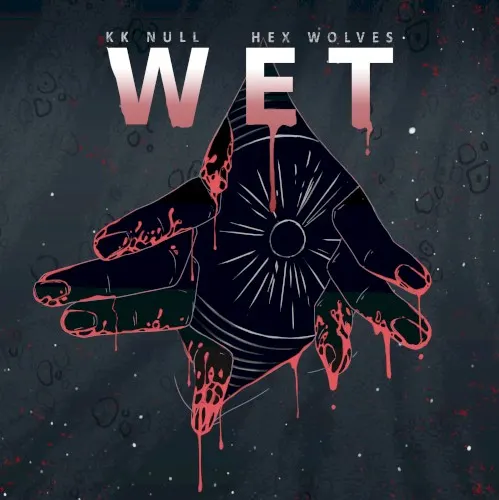 Wet — KK Null