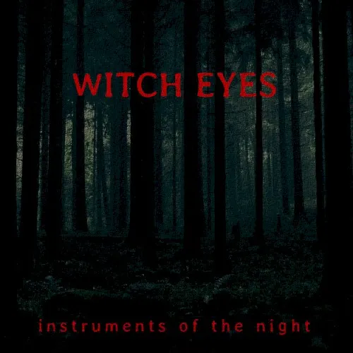 Instruments of the Night — Witch Eyes