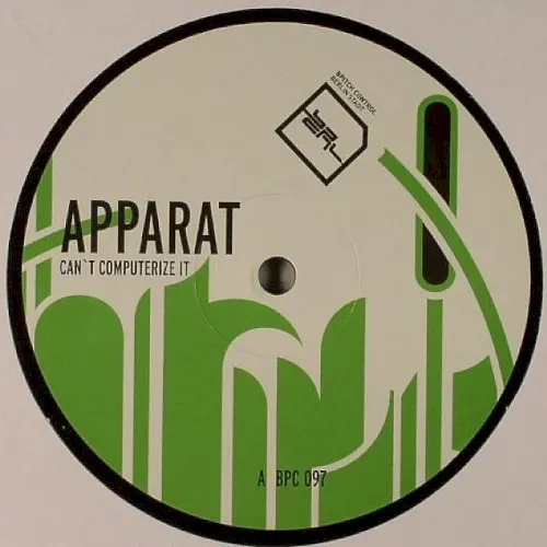 Can't Computerize It — APPARAT