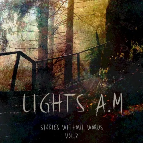 Stories Without Words Vol. 2 — Lights A.M