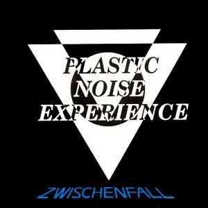 Zwischenfall — Plastic Noise Experience