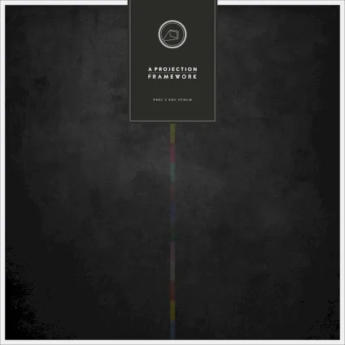 Framework — A Projection