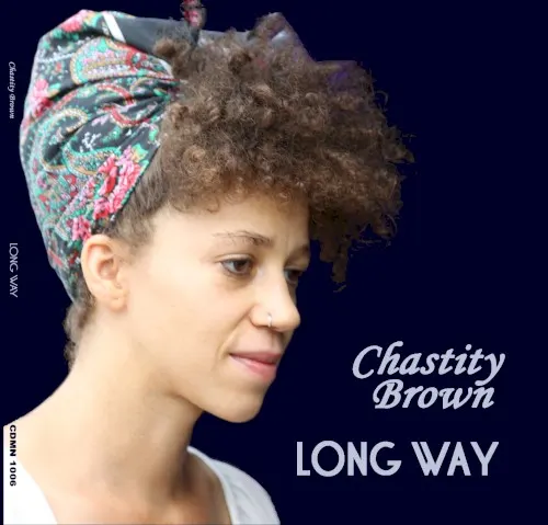 Long Way — Chastity Brown