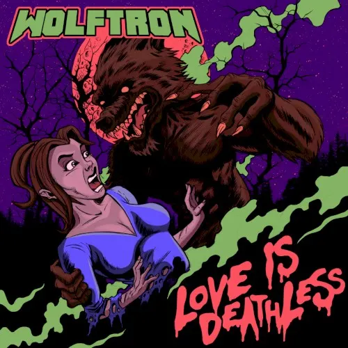Love Is Deathless — Wolftron