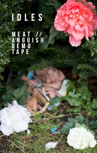 Meat // Anguish Demo Tape — Idles