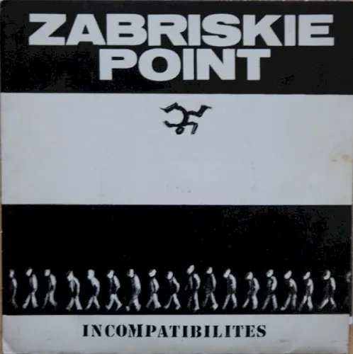 Incompatibilités — Zabriskie Point