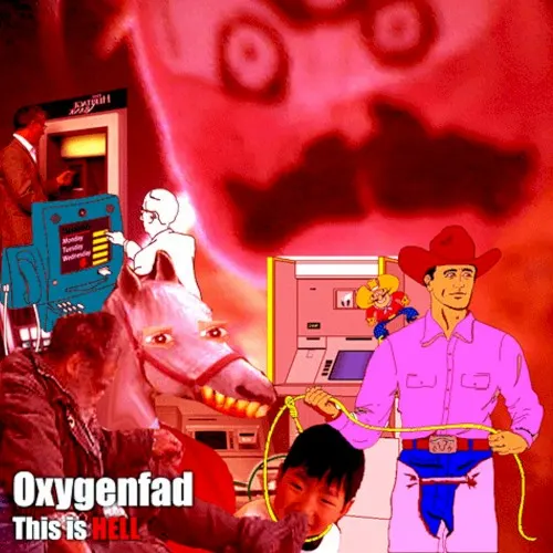 This Is Hell — OXYGENFAD