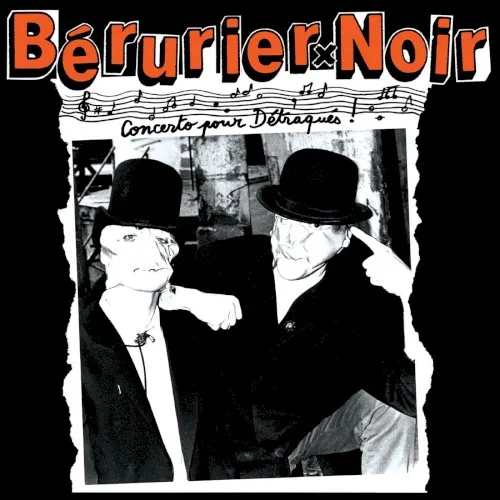 Concerto pour détraqués ! — Berurier Noir